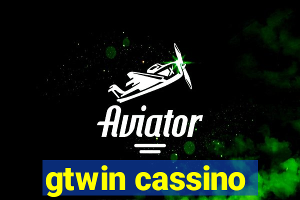 gtwin cassino